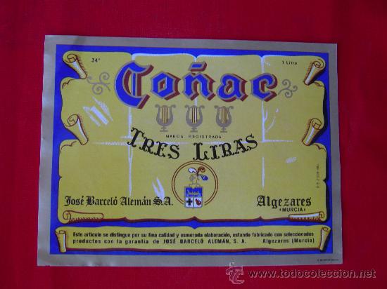 Etiquetas antiguas: ETIQUETA CO&Ntilde;AC TRES LIRAS. ALGEZARES - MURCIA