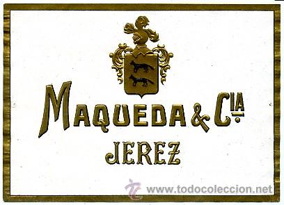 Etiquetas antiguas: ETIQUETA VINO MAQUEDA & CIA. JEREZ ET-0024