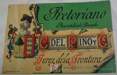 Etiquetas antiguas: ETIQUETA DE PRETORIANO, AMONTILLADO PASADO, C. DEL PINO, JEREZ