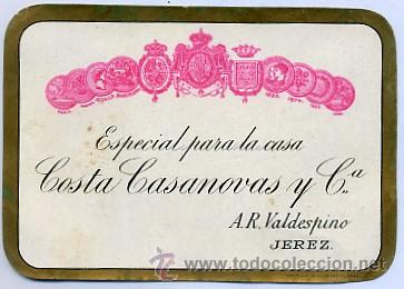 Etiquetas antiguas: ETIQUETA VINO ESPECIAL PARA LA CASA. COSTA CASANOVAS Y C&ordf;. A.R. VALDESPINO. JEREZ. (ET-135,4)