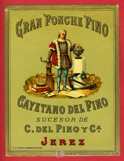 Etichette antiche: ETIQUETA   GRAN PONCHE FINO , JEREZ , CAYETANO DEL PINO  , E836