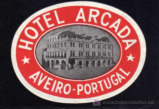 Etiquetas antiguas: ETIQUETA HOTEL - HOTEL ARCADA - AVEIRO - PORTUGAL.