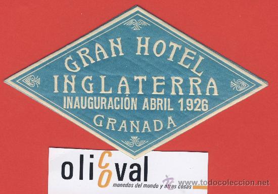 Etiquetas antiguas: ETIQUETA  HOTEL - ESPA&Ntilde;A-GRAN  HOTEL INGLATERRA  -GRANADA-ESPA&Ntilde;A- ROMBO 130 mm