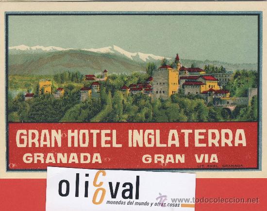 Etiquetas antiguas: ETIQUETA HOTEL - GRAN HOTEL INGLATERRA - GRANADA - -ESPA&Ntilde;A- 140 X 95 mm