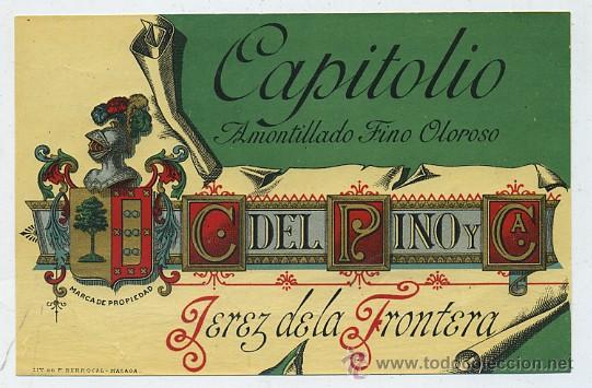Etiquetas antiguas: ETIQUETA VINO CAPITOLIO. AMONTILLADO FINO OLOROSO. C. DEL PINO Y CA. JEREZ (ET-0178)