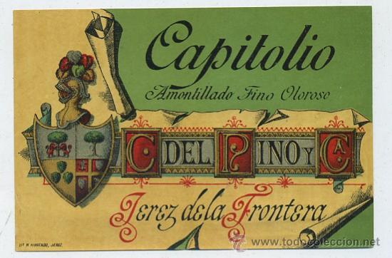 Etiquetas antiguas: ETIQUETA VINO CAPITOLIO. AMONTILLADO FINO OLOROSO. C. DEL PINO Y CA. JEREZ (ET-0179)