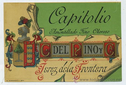 Etiquetas antiguas: ETIQUETA VINO CAPITOLIO. AMONTILLADO FINO OLOROSO. C. DEL PINO Y CA. JEREZ (ET-180,2)