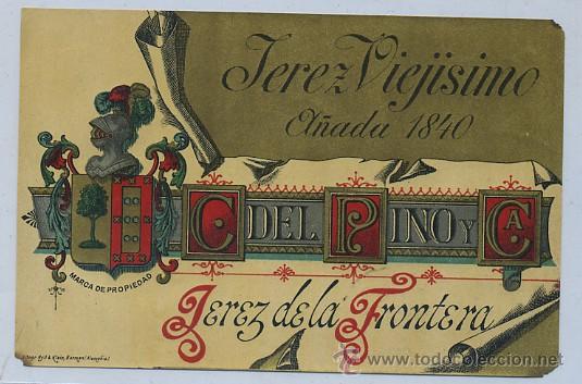 Etiquetas antiguas: ETIQUETA VINO JEREZ VIEJISIMO A&Ntilde;ADA 1840. C.DEL PINO Y CA. JEREZ (ET-0192)