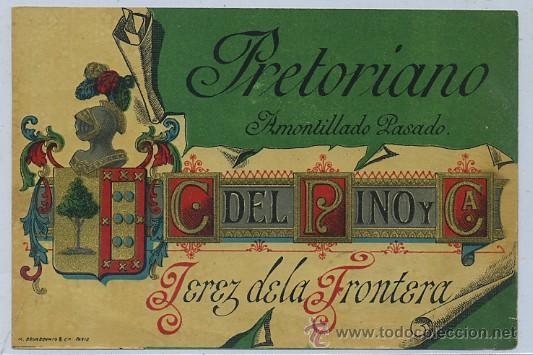 Etiquetas antiguas: ETIQUETA VINO PRETORIANO AMONTILLADO PASADO. C. DEL PINO Y CA. JEREZ  (ET-205,6)