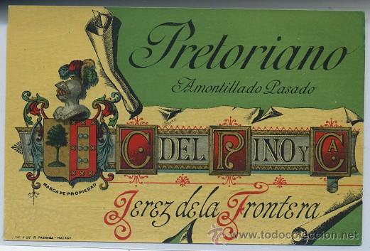 Etiquetas antiguas: ETIQUETA VINO PRETORIANO AMONTILLADO PASADO. C. DEL PINO Y CA. JEREZ (ET-208,2)