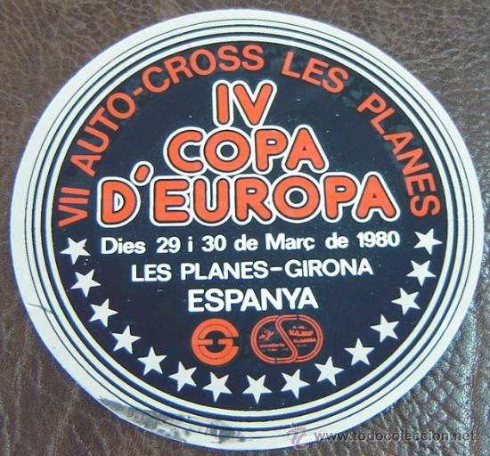 Etiquetas antiguas: PEGATINA ADHESIVO AUTOCROSS LES PLANES 1980-IV COPA D'EUROPA- ESCUDERIA GIRONA- original sin despeg