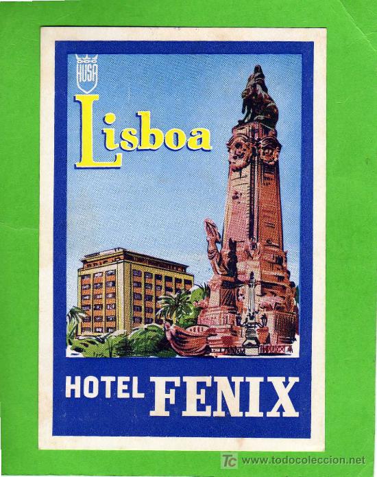 Etiquetas antiguas: ETIQUETA HOTEL - HOTEL FENIX - HUSA - LISBOA - PORTUGAL.