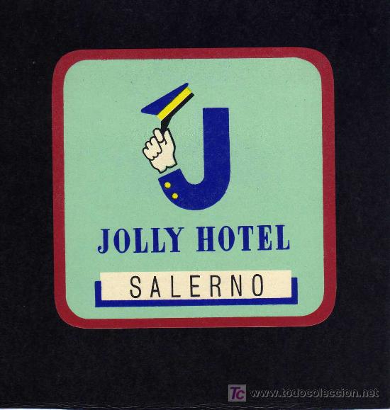 Etiquetas antiguas: ETIQUETA HOTEL - JOLLY HOTEL  - SALERNO - ITALIA