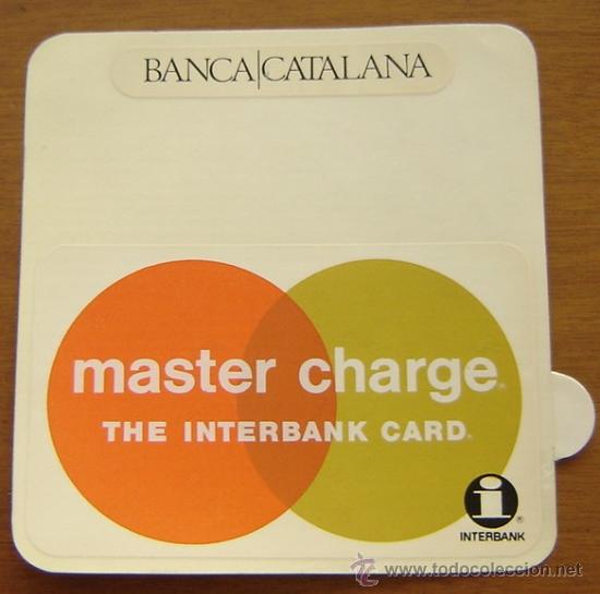 Etiquetas antiguas: PEGATINA ADHESIVO MASTER CHARGE BANCA CATALANA - a&ntilde;os 1980s - original sin despegar