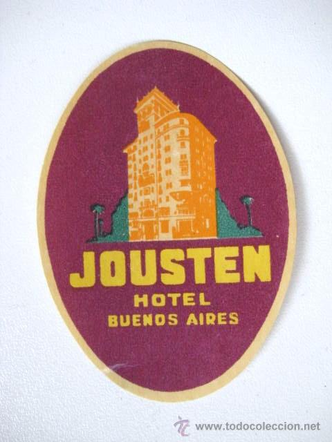 Etiquetas antiguas: ETIQUETA-PEGATINA DE HOTEL..- JOUSTEN HOTEL BUENOS AIRES - ENVIO GRATIS&iexcl;&iexcl;&iexcl;