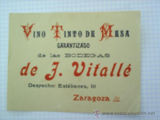 Alte Etiketten: ETIQUETA VINO TINTO DE MESA J. VITALLE , ZARAGOZA