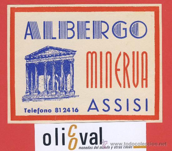 Etiquetas antiguas: ETIQUETA  HOTEL -ITALIA- ALBERGO MINERVA-ASSISI-DATADA-ILUSTRACION-110X 85- mm