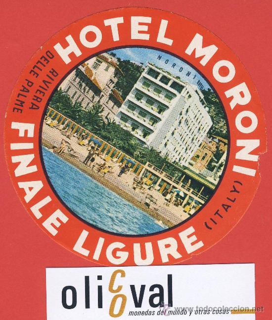 Etiquetas antiguas: ETIQUETA HOTEL -ITALIA- HOTEL MORONI-FINALE LIGURE-ILUSTRACION HUECO---OVAL100- mm