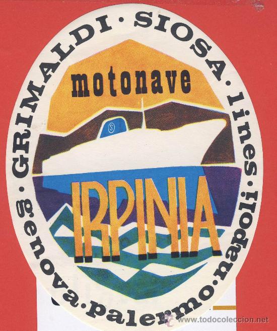 Etiquetas antiguas: ETIQUETA  HOTEL-ITALIA -NAVAL-GRINALDI .SIOSA .MOTONAVE-IRPINIA-GENOVA-ILUSTRACION- OVAL-135 mm