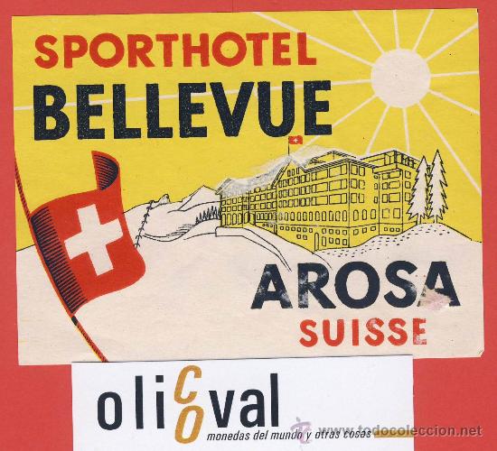 Etiquetas antiguas: ETIQUETA  HOTEL-SUIZA -HOTEL BELLEVUE  ILUSTRACION  .-AROSA --110X82 mm  VER DEFECTO.