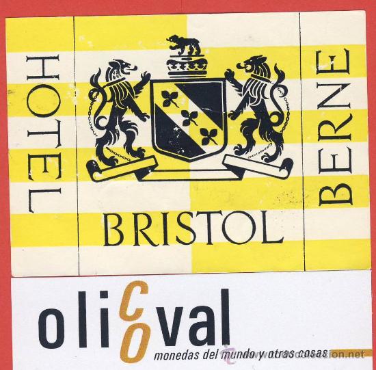 Etiquetas antiguas: ETIQUETA  HOTEL-SUIZA -HOTEL BRISTOL - ILUSTRACION  -BERNE --80 X 59 mm
