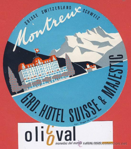Etiquetas antiguas: ETIQUETA HOTEL-SUIZA -GRD,HOTEL SUISSE&MAJESTIC -MONTREUX-- ILUSTRACION HUECO DATADA- 105 mm