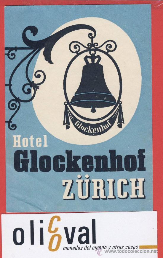 Etiquetas antiguas: ETIQUETA  HOTEL-SUIZA -GLOCKENHOF-ILUSTRACION HUECO -Z&Uacute;RICH 75X105  mm