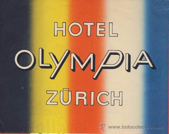 Etiquetas antiguas: ETIQUETA HOTEL-SUIZA -HOTEL OLYMPIA -ILUSTRACION HUECO -Z&Uacute;RICH -148 X 118 mm