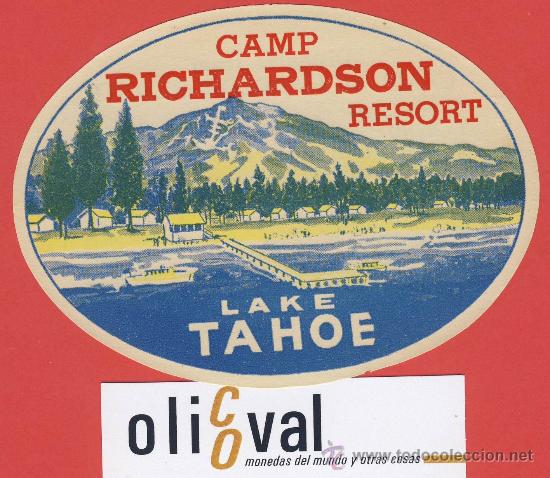 Etiquetas antiguas: ETIQUETA HOTEL-SUIZA -HOTEL CAMP RICHARDSON RESORT - HUECO -LAKE TAHOE -115 X 70 mm