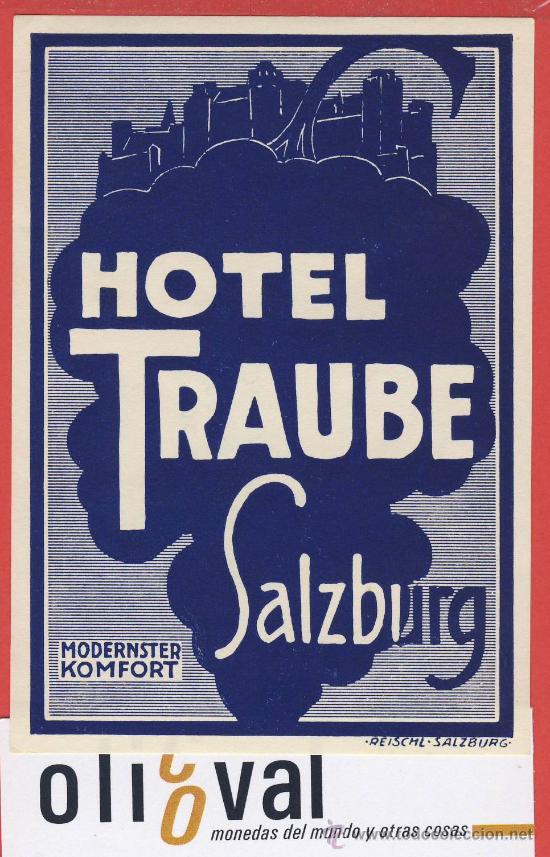 Etiquetas antiguas: ETIQUETA  HOTEL-SUIZA -HOTEL  TRAUBE-  - HUECO -SALZBURG-DATADA-  -78 X 116  mm