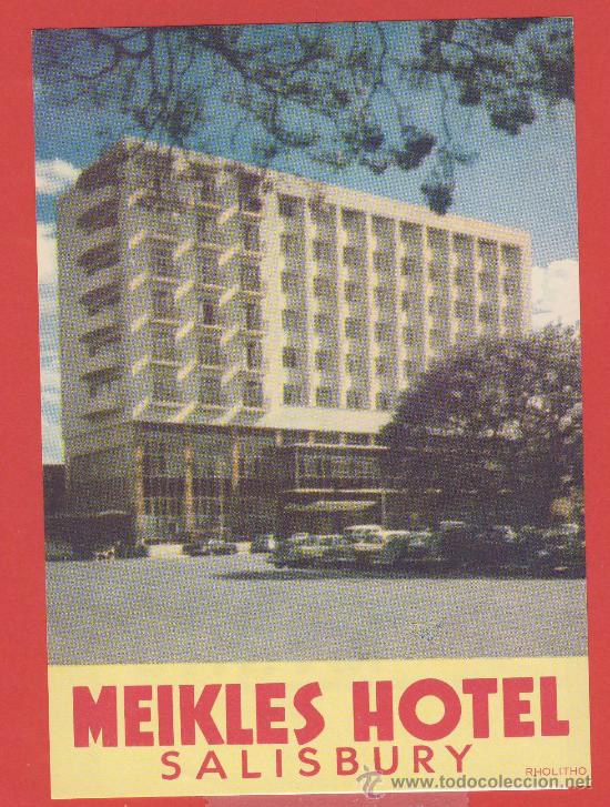 Etiquetas antiguas: ETIQUETA  HOTEL-SUIZA -HOTEL  MEIKLES -  - HUECO -SALISBURY- 95X 130  mm