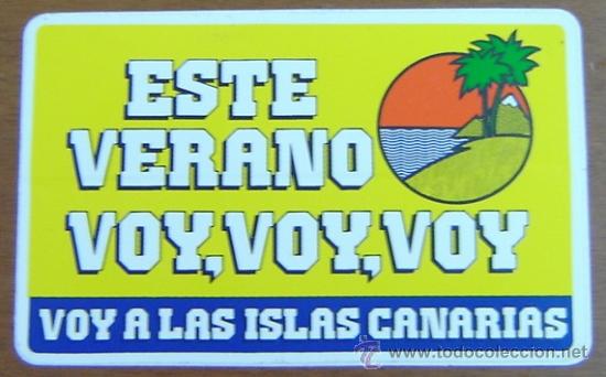 Etiquetas antiguas: PEGATINA ADHESIVO ESTE VERANO VOY A LAS ISLAS CANARIAS - a&ntilde;os 1980s - original sin despegar