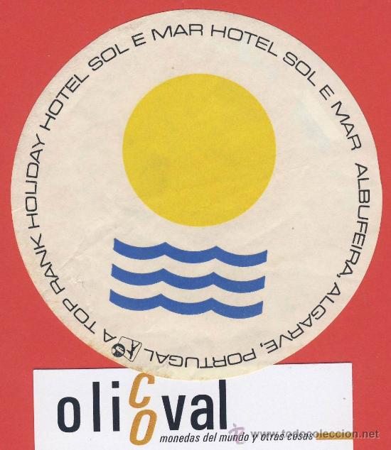 Etiquetas antiguas: Etiqueta HOTEL - PORTUGAL-HOTEL SOL E MAR -ALBUREIRA-ALGARVE- -90 mm