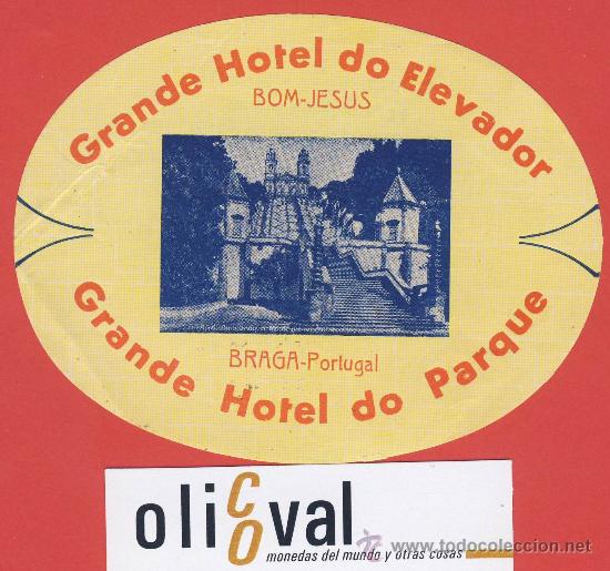 Etiquetas antiguas: Etiqueta HOTEL - PORTUGAL-HOTEL DO ELEVADOR-BOM JESUS - BRAGA--ILUSTRACION -OVAL 105 mm