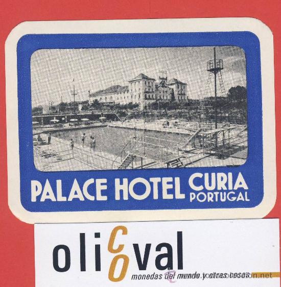 Etiquetas antiguas: Etiqueta HOTEL - PORTUGAL-HOTEL PALACE HOTEL-CURIA--ILUSTRACION FOTOGRAFICA--85X65 mm -