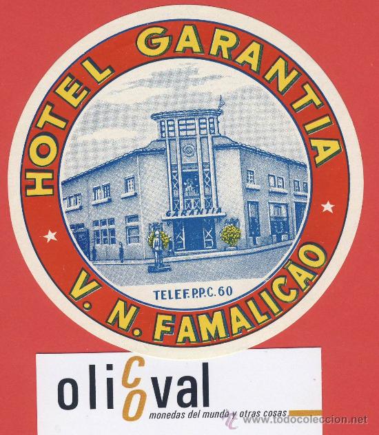 Etiquetas antiguas: Etiqueta HOTEL - PORTUGAL-HOTEL GARANTIA - V.N. FAMALICAO - FOTOGRAFICA- 100 mm
