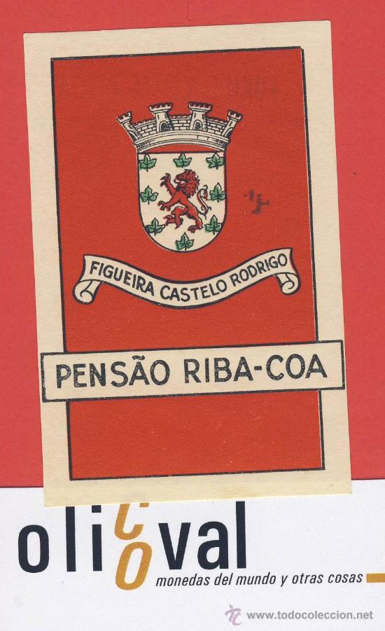 Etiquetas antiguas: Etiqueta HOTEL - PORTUGAL-PENS&Aacute;ON RIBA COA- FIGUERA CASTELO RODRIGO - 56X 90 mm