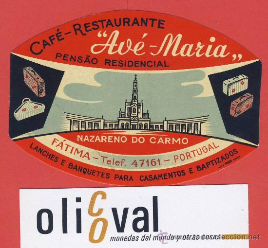Etiquetas antiguas: Etiqueta HOTEL - PORTUGAL-PENS&Aacute;O -AVE MARIA--FATIMA- -ILUSTRACION -DATADA-OVAL 88 mm-