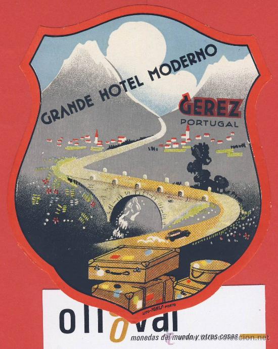 Etiquetas antiguas: Etiqueta HOTEL - PORTUGAL-HOTEL MODERNO-GEREZ--ILUSTRACION  DATADA-TROQUEL  110 mm