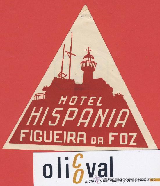 Etiquetas antiguas: Etiqueta HOTEL - PORTUGAL-HOTEL HISPANIA --FIGUEIRA DA FOZ-ILUSTRACION - 90 mm