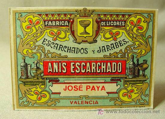 Etiquetas antiguas: ETIQUETA, ANIS ESCARCHADO, BODEGA JOSE PAYA DE VALENCIA