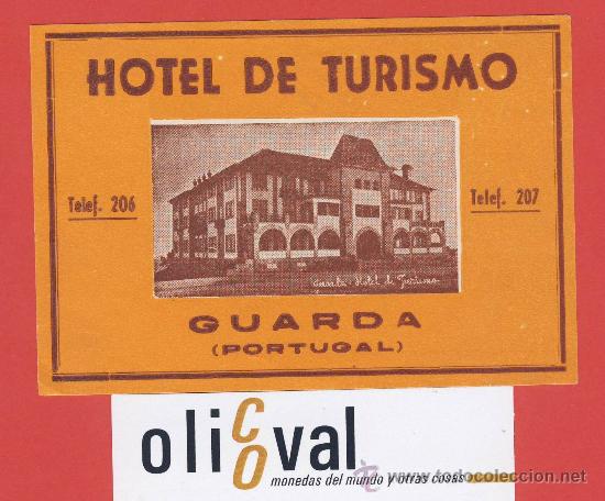 Etiquetas antiguas: ETIQUETA HOTEL -PORTUGAL- HOTEL DE TURISMO GUARDA-DATADA-106X75 mm