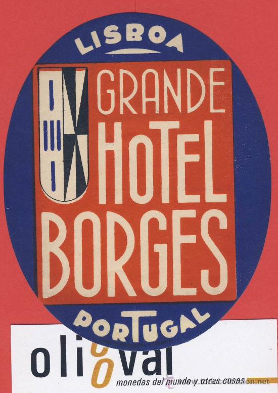 Etiquetas antiguas: ETIQUETA  HOTEL -PORTUGAL-HOTELBORGES-LISBOA-CREMA -TROQUEL 100  mm -ILUSTRACION