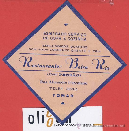 Etiquetas antiguas: ETIQUETA HOTEL -PORTUGAL-RESTAURANTE BEIRA RIO -TOMAR -90 X 90 -- mm -