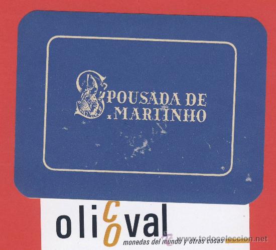 Etiquetas antiguas: ETIQUETA  HOTEL -PORTUGAL-HOTEL POUSADA  POUSADA DE MARTINHO--90X70 mm -