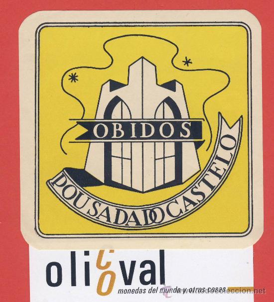 Etiquetas antiguas: ETIQUETA  HOTEL -PORTUGAL-HOTEL POUSADA  DO CASTELO - OBIDOS --85X 85  mm -