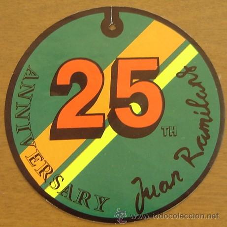 Etiquetas antiguas: PEGATINA ADHESIVO 25TH ANNIVERSARY JOAN RAMILANS - STA.COLOMA DE FARNERS - original sin despegar