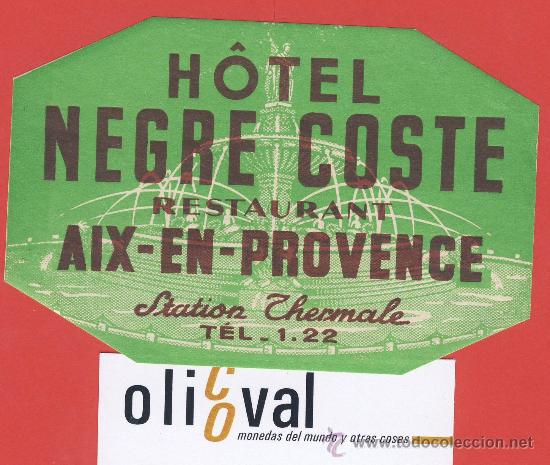 Etiquetas antiguas: Etiqueta Hotel   -Francia - HOTEL NEGRE  COSTE -AIX -EN- -ILUSTRACION   DATADA -TROQUEL- 120 X 75mm