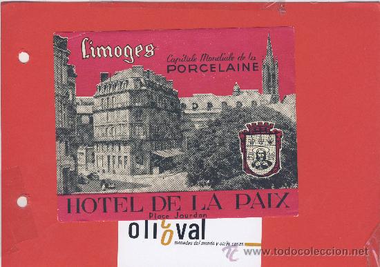 Etiquetas antiguas: Etiqueta Hotel   -Francia -  HOTEL  DE LA PAIX -LIMOGES -ILUSTRACION GRANATE- 134 X105 mm