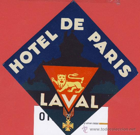 Etiquetas antiguas: Etiqueta Hotel   -Francia - HOTEL DE PARIS  -LAVAL-ILUSTRACION -105 X 105 mm